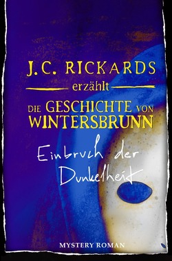 Die Geschichte von Wintersbrunn von Rickards,  J. C.