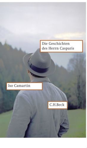 Die Geschichten des Herrn Casparis von Camartin,  Iso