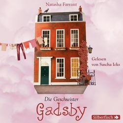 Die Geschwister Gadsby von Farrant,  Natasha, Icks,  Sascha