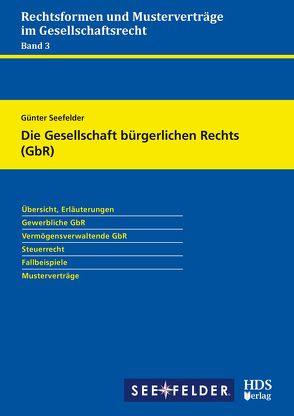 Die Gesellschaft bürgerlichen Rechts (GbR) von Seefelder,  Günter