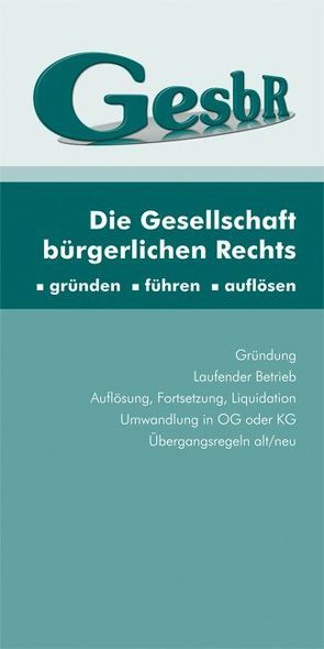 Die Gesellschaft bürgerlichen Rechts von Brünner,  Georg, Pasrucker,  Christoph