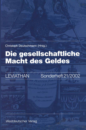 Die gesellschaftliche Macht des Geldes von Deutschmann,  Christoph