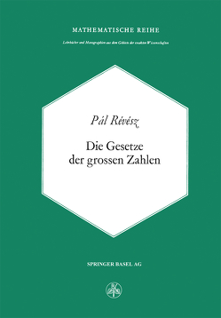 Die Gesetze der Grossen Zahlen von Revesz,  P.