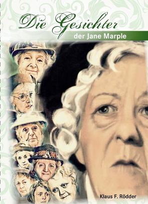 Die Gesichter der Jane Marple von Rödder,  Klaus F