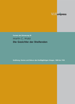 Die Gesichter der Streitenden von Neumann,  Birgit, Reulecke,  Jürgen, Wald,  Martin C.