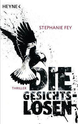 Die Gesichtslosen von Fey,  Stephanie