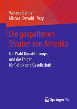 Die gespaltenen Staaten von Amerika von Gellner,  Winand, Oswald,  Michael