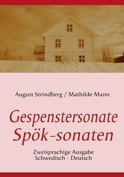 Die Gespenstersonate – Spök-sonaten von Mann,  Mathilde, Porthun,  J, Strindberg,  August