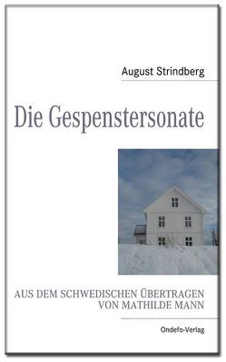 Die Gespenstersonate von Mann,  Mathilde, Porthun,  Jan, Strindberg,  August