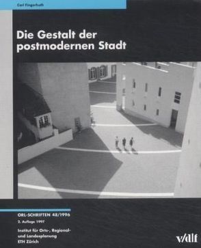 Die Gestalt der postmodernen Stadt von Fingerhuth,  Carl