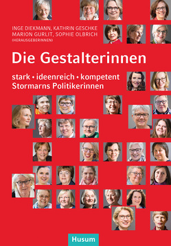 Die Gestalterinnen von Diekmann,  Inge, Geschke,  Kathrin, Gurlit,  Marion, Olbrich,  Sophie