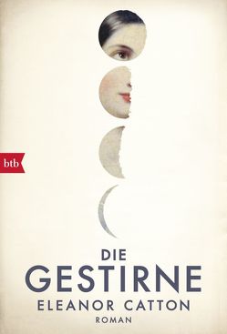 Die Gestirne von Catton,  Eleanor, Walz,  Melanie