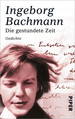 Die gestundete Zeit von Bachmann,  Ingeborg