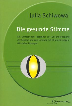 Die gesunde Stimme von Schiwowa,  Julia