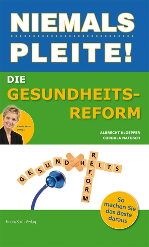 Die Gesundheitsreform von Cordula,  Natusch, Kettl-Römer,  Barbara, Natusch,  Cordula