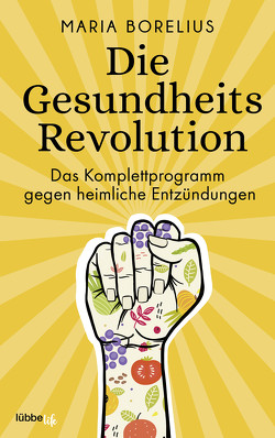 Die Gesundheitsrevolution von Borelius,  Maria, Schumacher-Hernández,  Tobias