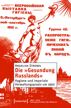 Die »Gesundung Russlands« von Strobel,  Angelika