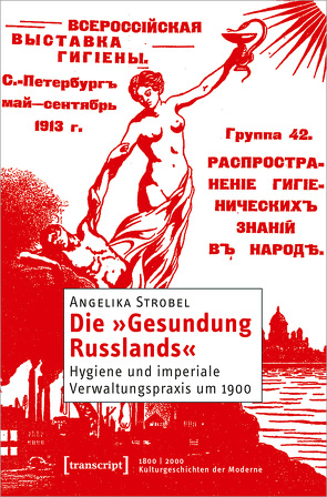 Die »Gesundung Russlands« von Strobel,  Angelika