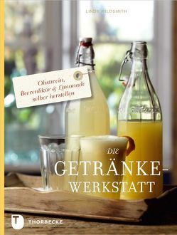 Die Getränke-Werkstatt von Wildsmith,  Lindy