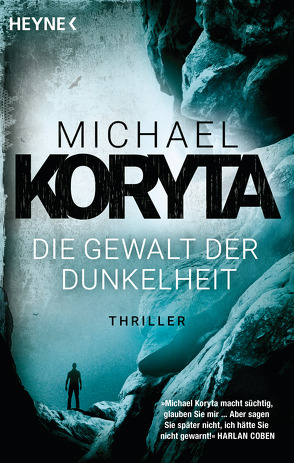 Die Gewalt der Dunkelheit von Koryta,  Michael, Lux,  Stefan