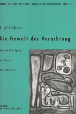 Die Gewalt der Verachtung von Schnock,  Brigitte