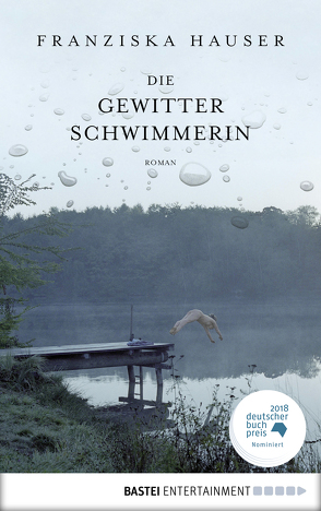 Die Gewitterschwimmerin von Hauser,  Franziska