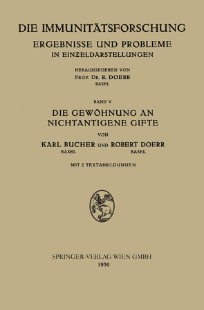 Die Gewöhnung an Nichtantigene Gifte von Bucher,  Karl, Doerr,  Robert