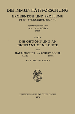 Die Gewöhnung an Nichtantigene Gifte von Bucher,  Karl, Doerr,  Robert