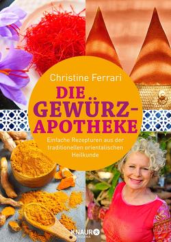 Die Gewürz-Apotheke von Ferrari,  Christine, Micus,  Andrea