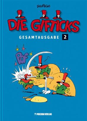 Die Gifticks Gesamtausgabe Band 2 von Deliege,  Paul, Piredda,  Mirko, Surmann,  Martin