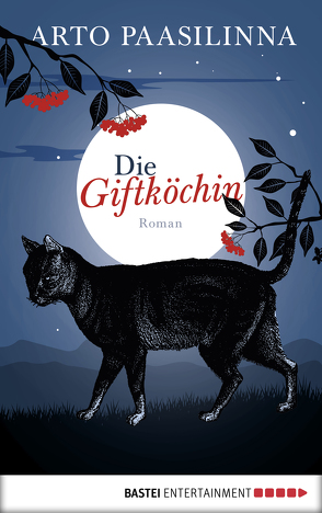 Die Giftköchin von Paasilinna,  Arto, Pirschel,  Regine