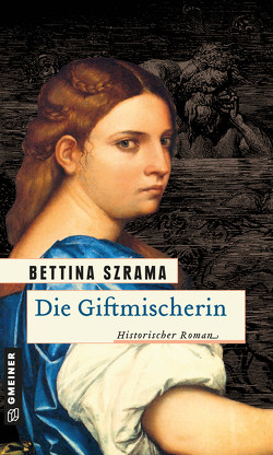 Die Giftmischerin von Szrama,  Bettina