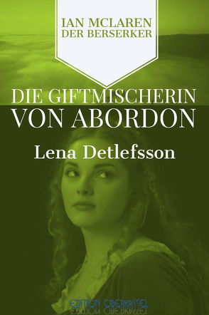 Die Giftmischerin von Abordon von Detlefsson,  Lena