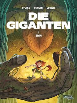 Die Giganten 1: Erin von Christ,  James, Drouin,  Paul, Le Comte,  Marcel, Lorien,  Aureyre, Lylian