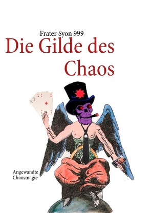 Die Gilde des Chaos von Syon 999,  Frater