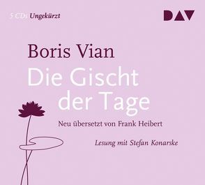 Die Gischt der Tage von Heibert,  Frank, Konarske,  Stefan, Vian,  Boris