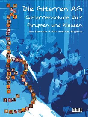 Die Gitarren AG von Huppertz,  Hans W, Kienbaum,  Jens