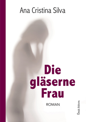 Die gläserne Frau