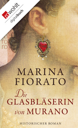 Die Glasbläserin von Murano von Fiorato,  Marina, Kasperek,  Carola