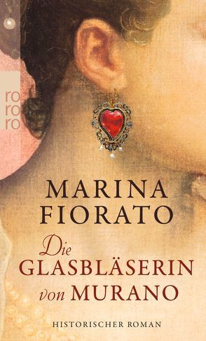 Die Glasbläserin von Murano von Fiorato,  Marina, Kasperek,  Carola