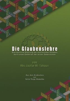 Die Glaubenslehre von At-Tahawi,  Abu Ja'far, Homolka,  Salim Torge