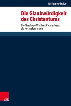 Die Glaubwürdigkeit des Christentums von Fergusson,  David, Greive,  Wolfgang