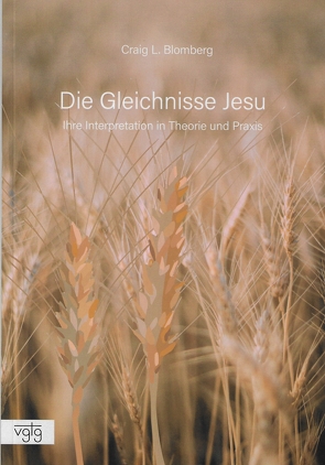 Die Gleichnisse Jesu von Blomberg,  Craig L