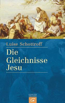 Die Gleichnisse Jesu von Schottroff,  Luise