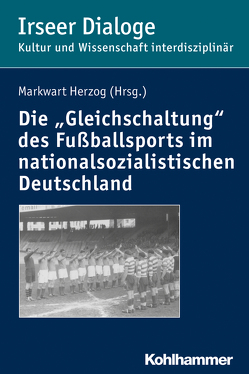 Die „Gleichschaltung“ des Fußballsports im nationalsozialistischen Deutschland von Bahro,  Berno, Hanf,  Johannes Martin, Havemann,  Nils, Hebenstreit,  Stefan, Herzog,  Markwart, Heudecker,  Sylvia, Iber,  Walter M, Löffelmeier,  Anton, Mau,  Andreas, McDougall,  Alan, Mittag,  Jürgen, Queckenstedt,  Hermann, Reichelt,  Bernd, Urban,  Thomas, Wendland,  Diana, Wiese,  Renè, Zwicker,  Stefan