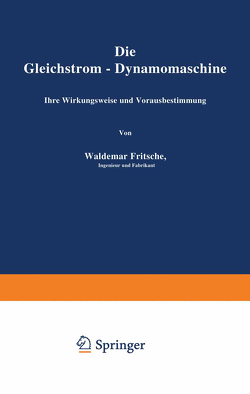 Die Gleichstrom-Dynamomaschine von Fritsche,  Waldemar