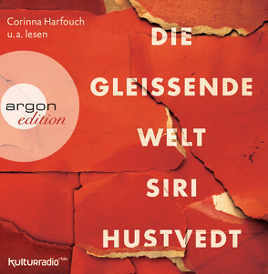 Die gleißende Welt von Aumüller,  Uli, Harfouch,  Corinna, Hustvedt,  Siri, Kroymann,  Maren, Seifert,  Martin