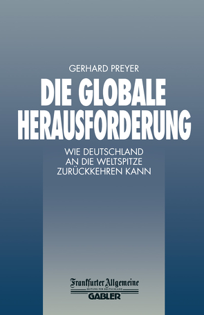 Die Globale Herausforderung von Preyer,  Gerhard