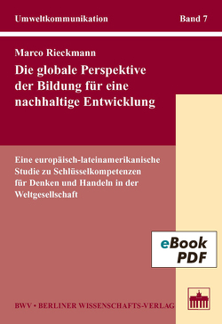 Die globale Perspektive der Bildung für eine nachhaltige Entwicklung von Rieckmann,  Marco