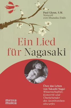 Ein Lied für Nagasaki von Glynn,  Paul